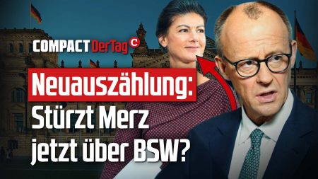 Neuauszählung: Stürzt Merz jetzt über BSW?