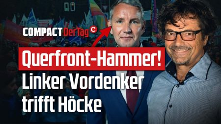 Querfront-Hammer! Linker Vordenker trifft Höcke