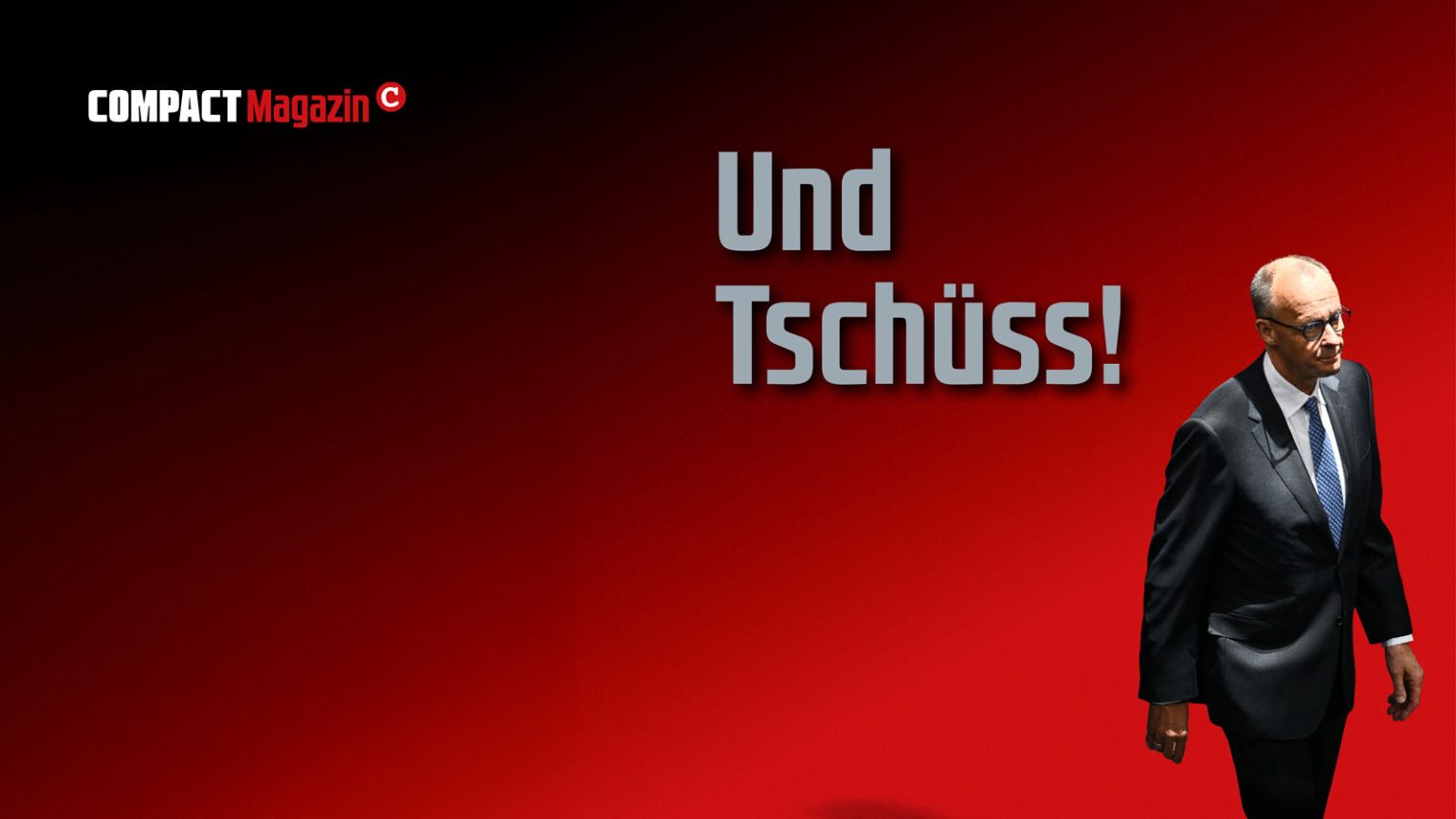 «Und tschüss!» – Unser Abschiedsgruß für Merz