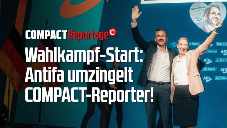 Wahlkampf-Start: Antifa umzingelt COMPACT-Reporter