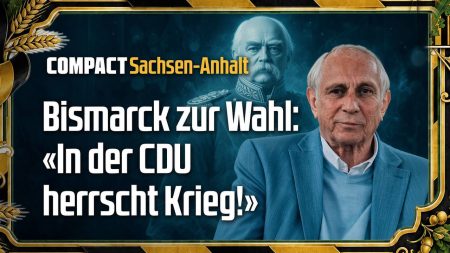 Bismarck zur Wahl: «In der CDU herrscht Krieg!»
