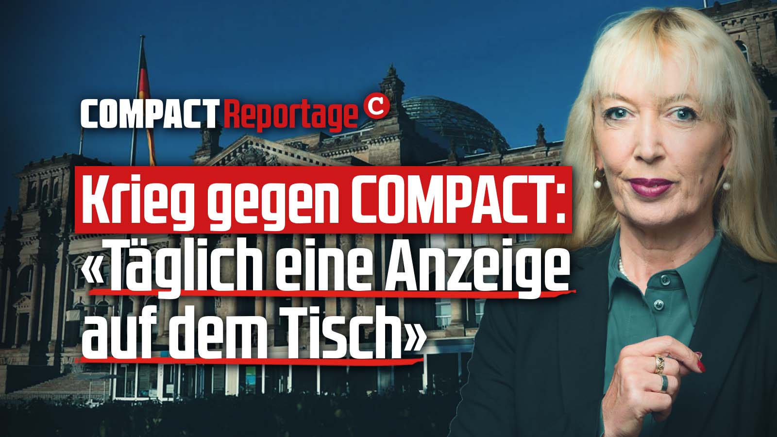 Krieg gegen COMPACT: «Ständig Anzeigen auf dem Tisch» - COMPACT